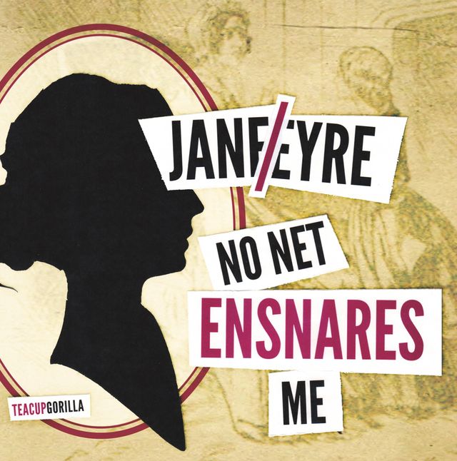 Jane Eyre, No Net Ensnares Me (Teacup Gorilla) album art, with a paper-cutout silhouette and text over an old illustration of Jane confronting Mrs Reed